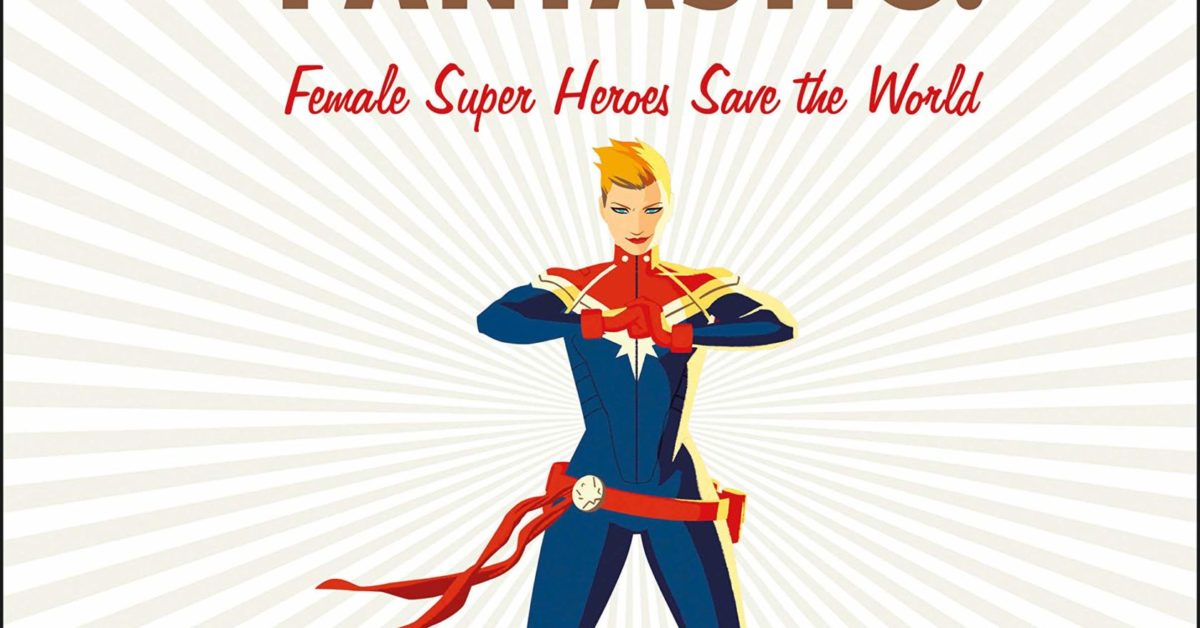 Review - Marvel: Fearless And Fantastic!