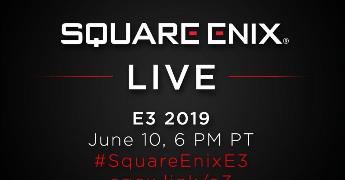 Square Enix Confirms Their E3 Conference Will Return This Year
