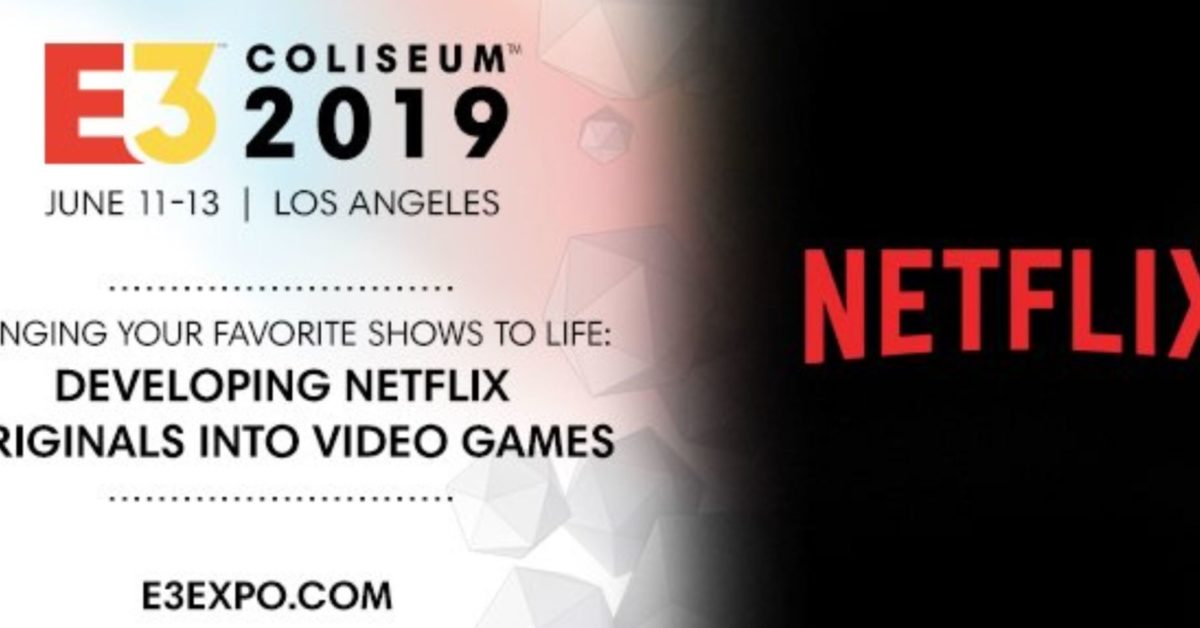 E3 Coliseum 2022 Schedule Netflix Is Coming To E3 This Year To Talk About Games