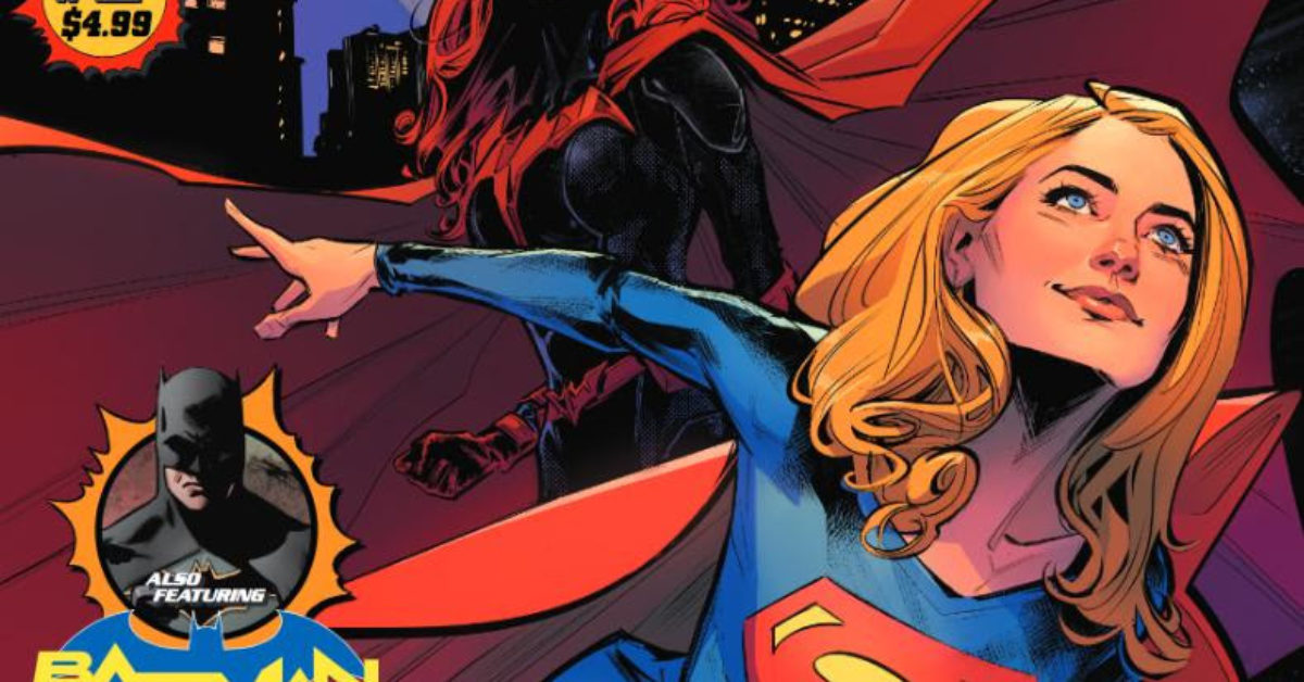 DC Comics Announces Contents For Batwoman/Supergirl: World’s Finest
