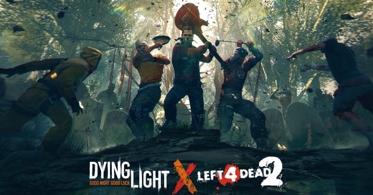 "Dying Light" Is Getting a "Left 4 Dead 2" Crossover Event