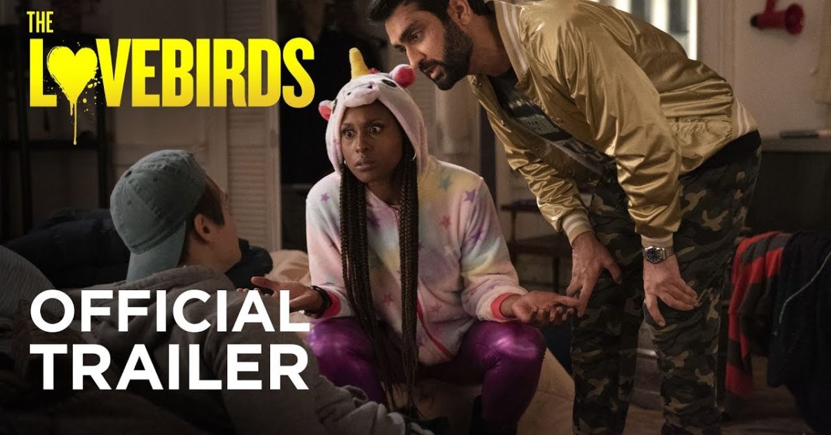 'The Lovebirds' Watch the Trailer For the New Comedy