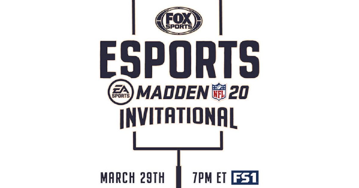 FOX Esports Madden NFL Invitational To Air On FS1 On March 29th