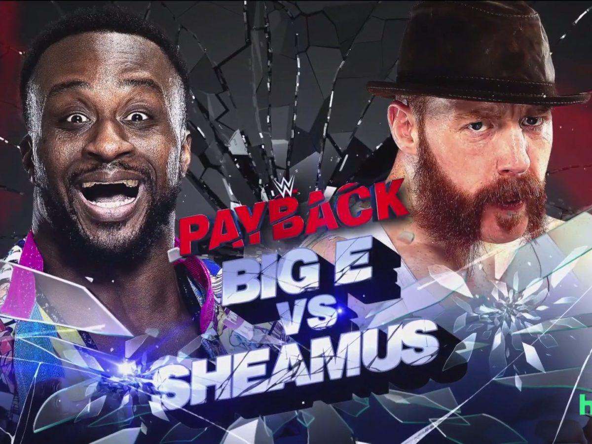 WWE Payback Results Big E s Singles Push Runs Through Sheamus