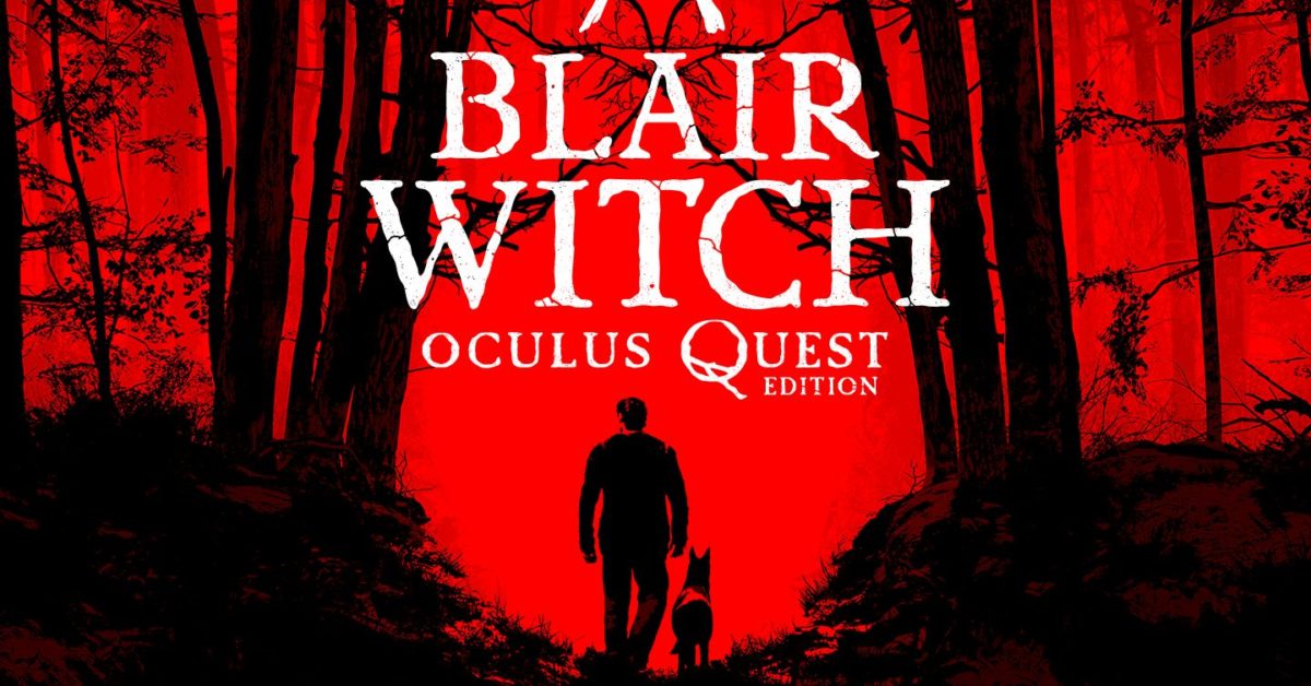 Blooper Team Announces Blair Witch Oculus Quest Edition 6647