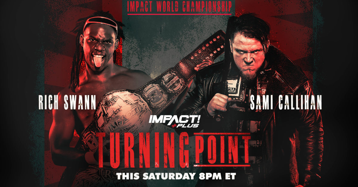 Impact Turning Point Results Rich Swann vs. Sami Callihan