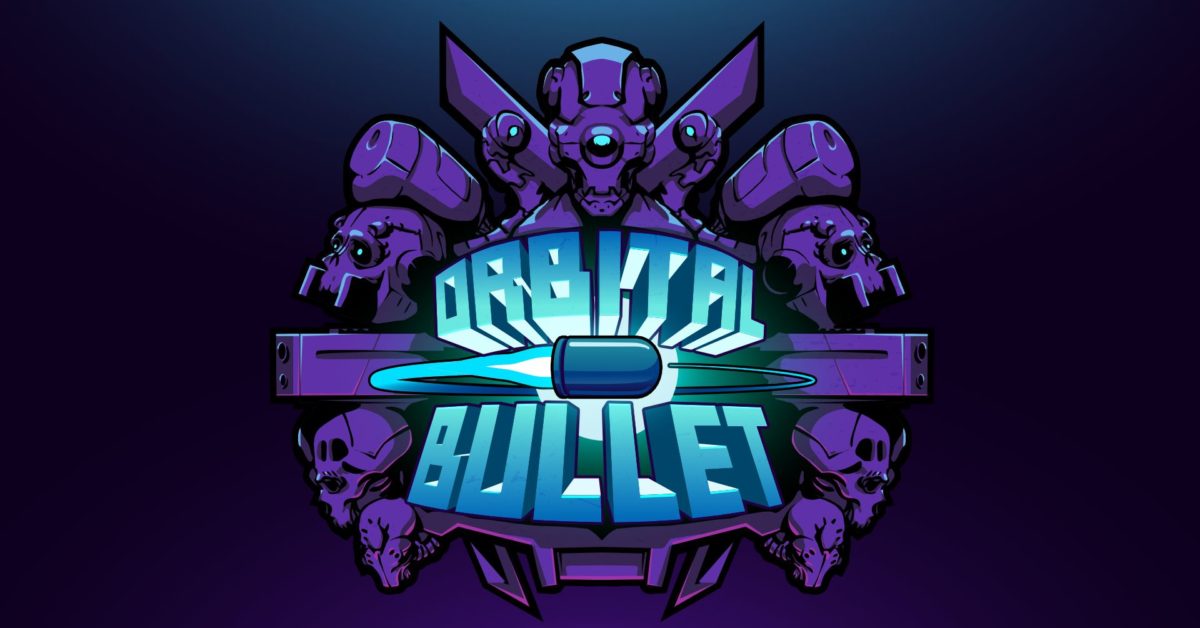 Orbital Bullet Receives Several Upgrades In