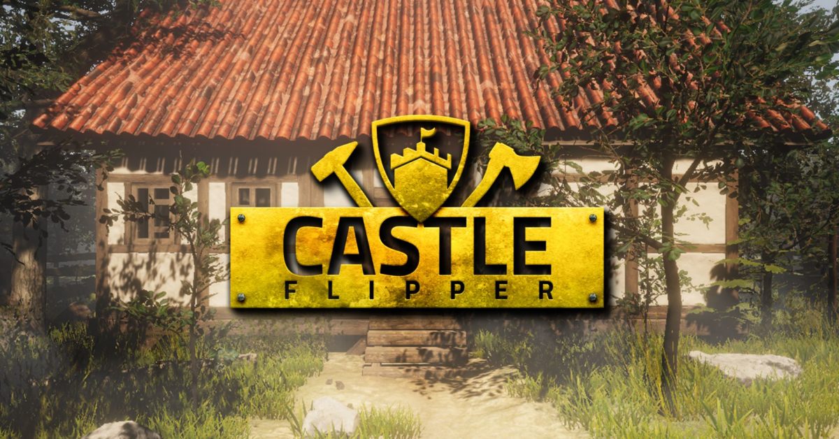 Make Your Castle A Proper Home In Castle Flipper
