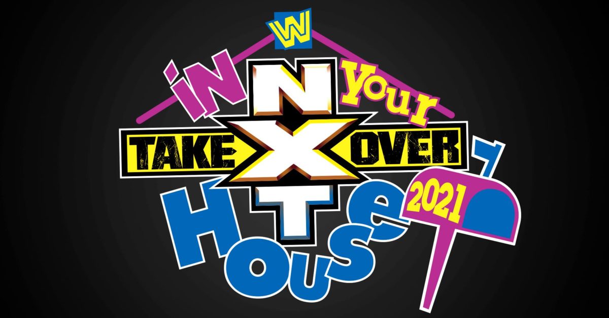 "In Your House" Is Back For The Next NXT Takeover Event This June