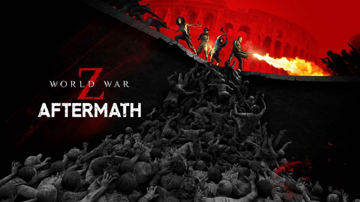 Trailer] Get a Taste of The New Gameplay Features in 'World War Z:  Aftermath' - Bloody Disgusting