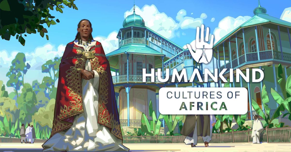 Humankind's First DLC "Cultures Of Africa" Is Up For Pre-Order - Vimarsana News