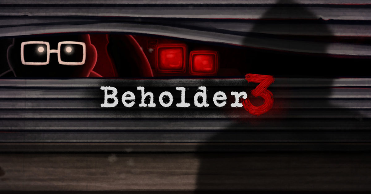 Beholder 3 Will Be Launching On Steam In Early March