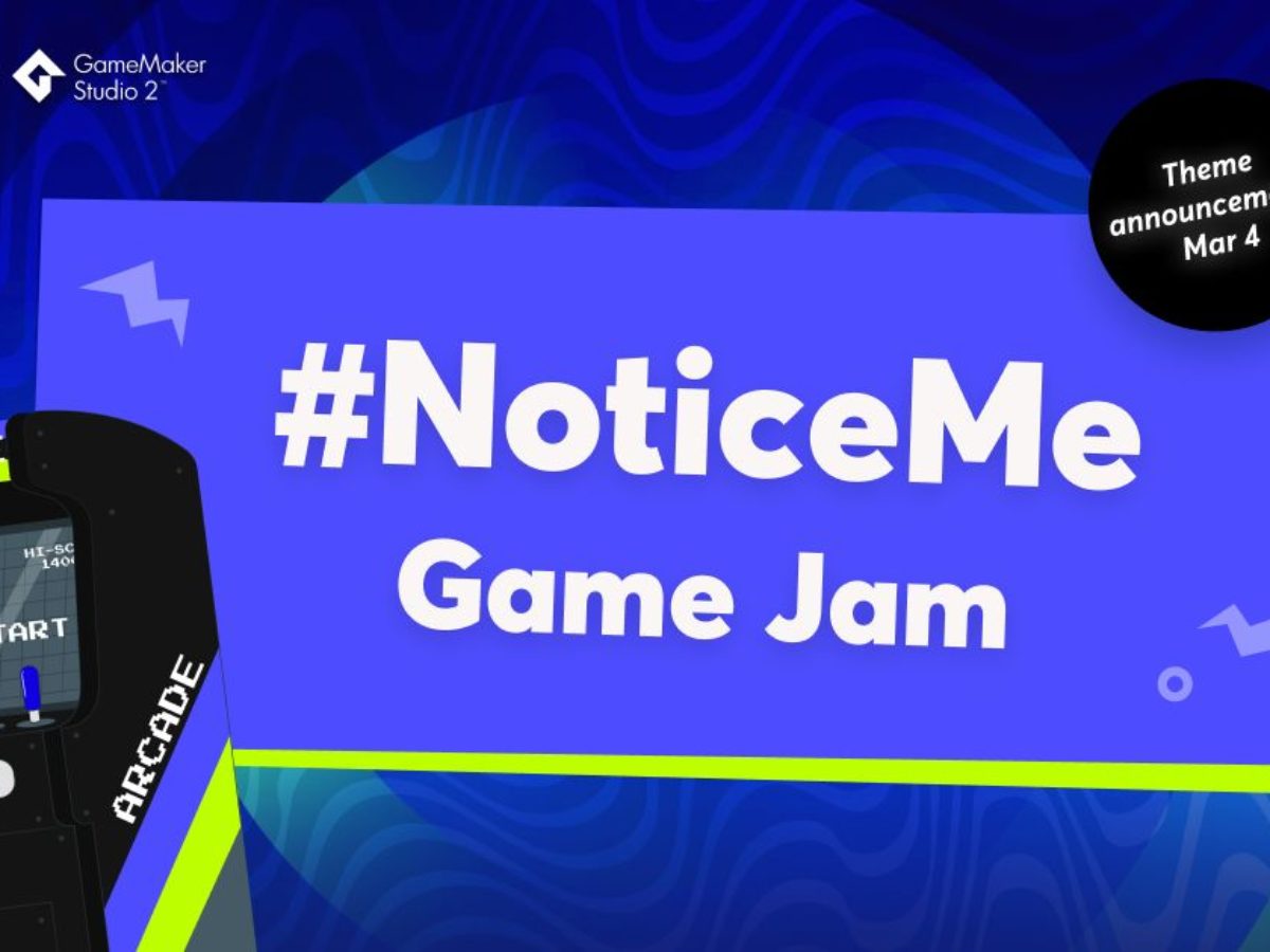 The #NoticeMe Game Jam Will Launch In March With $33K Prize Pool