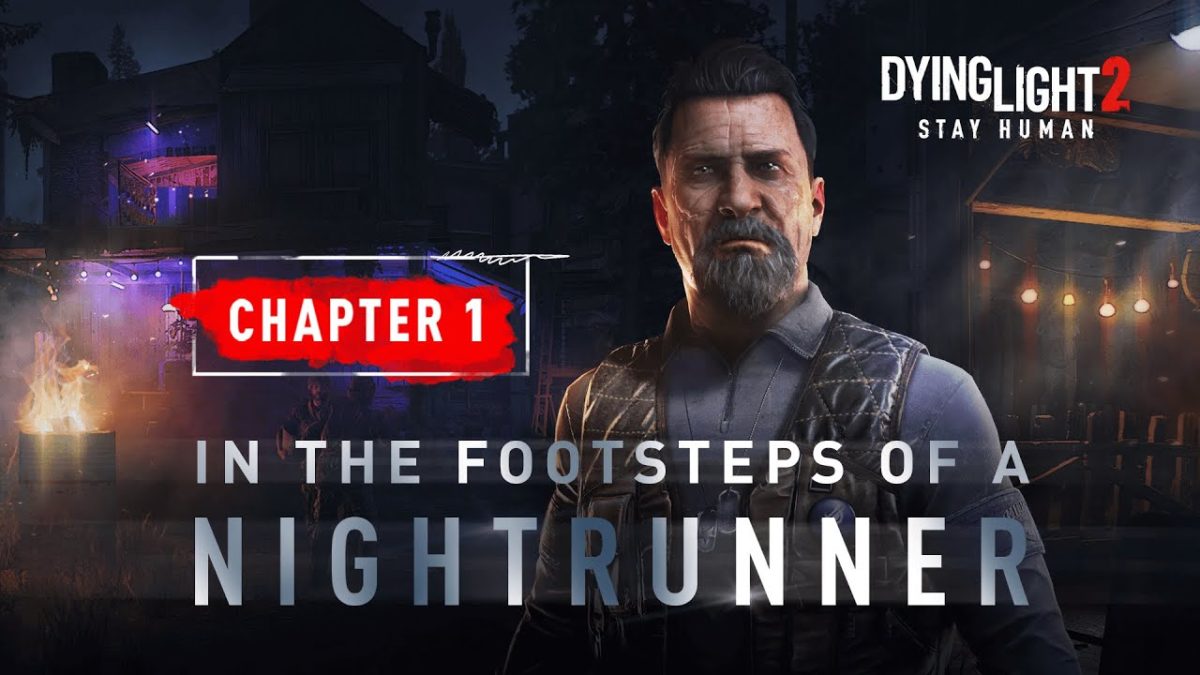 Dying Light 2 Chapter 2: A Huntress and a Hag Now Available for Free