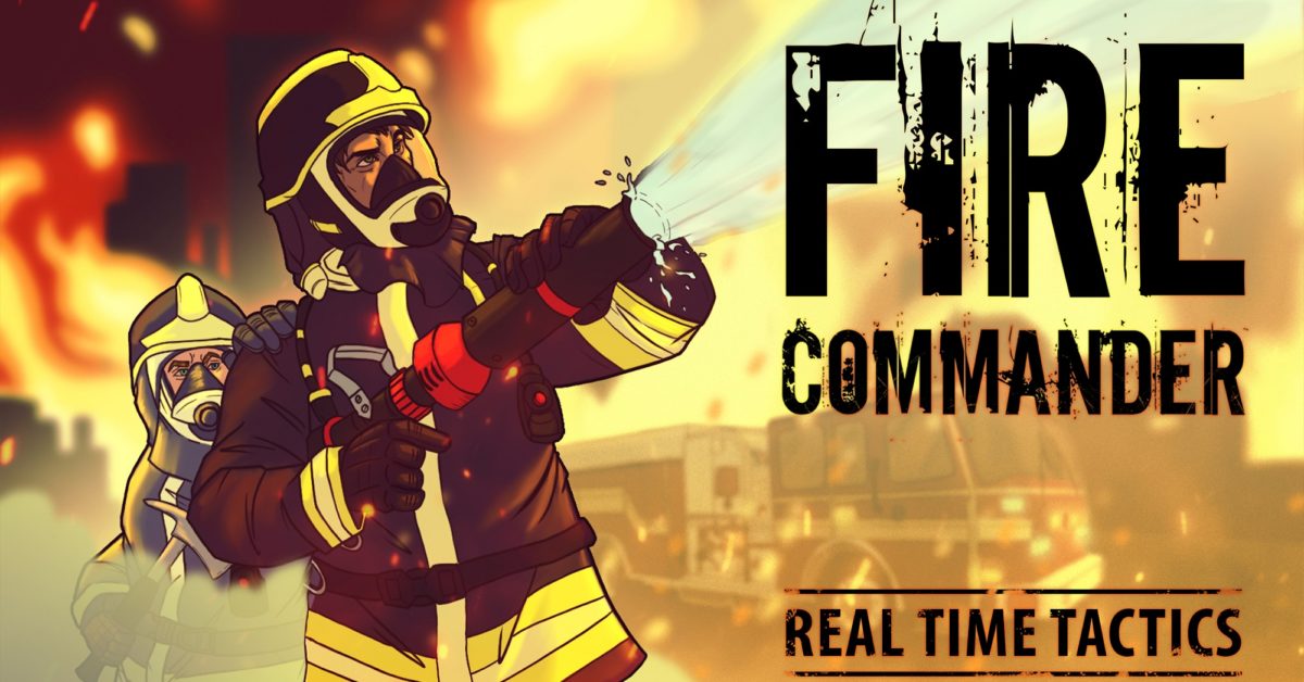 Tactical RTS Fire Commander Comes To Steam In Late July