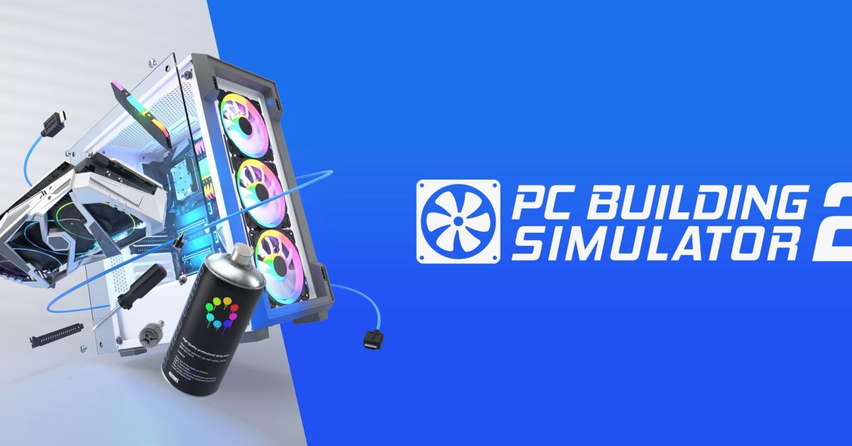 PC Building Simulator 2 Will Be Released In October