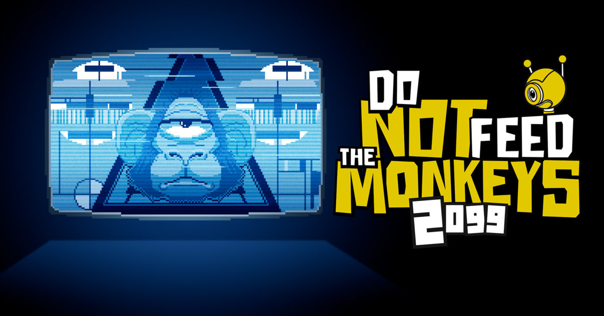 Exclusive: Do Not Feed The Monkeys 2099 Releases Launch Trailer