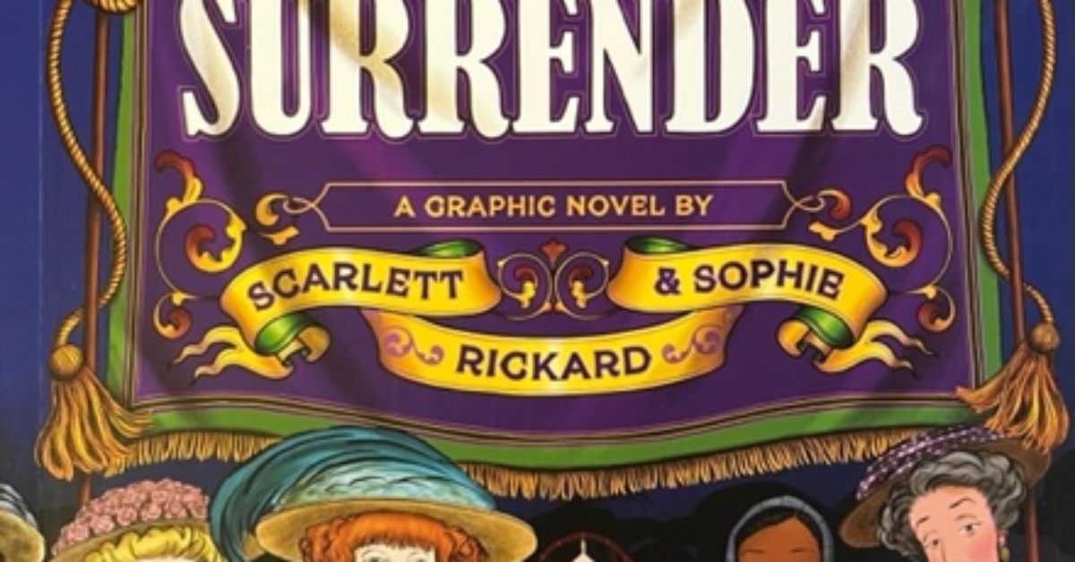 No Surrender For The Rickard Sisters Over Women's Suffrage At TBubs - Vimarsana News