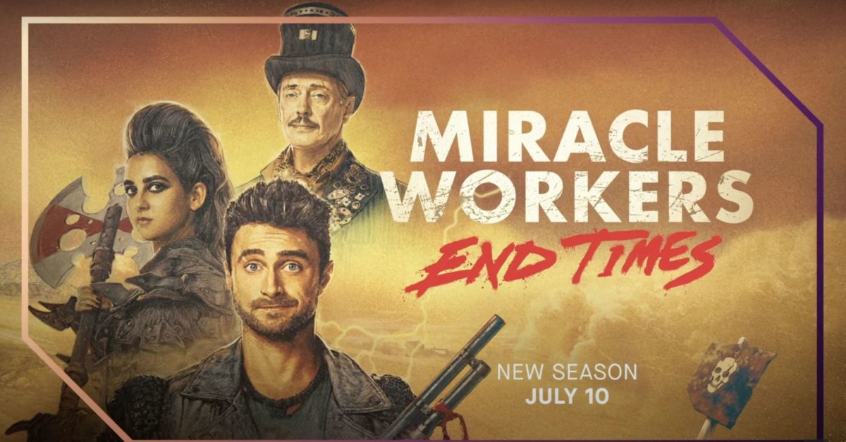 Miracle Workers: End Times Lives! Daniel Radcliffe Series Set For July