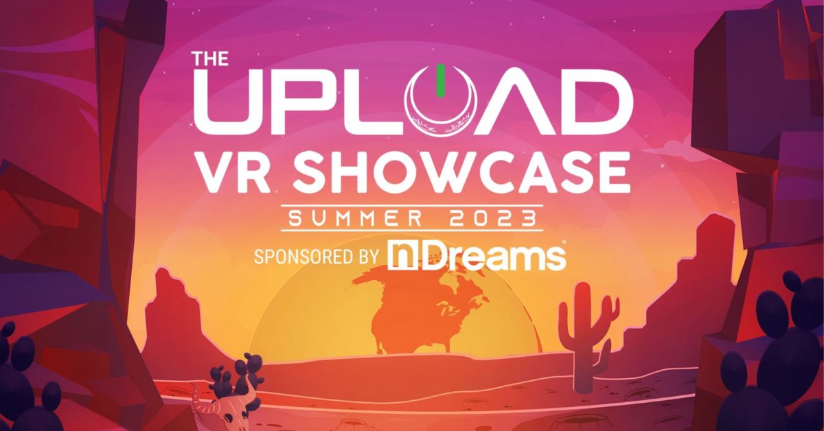 All That We Witnessed During The 2023 UploadVR Showcase