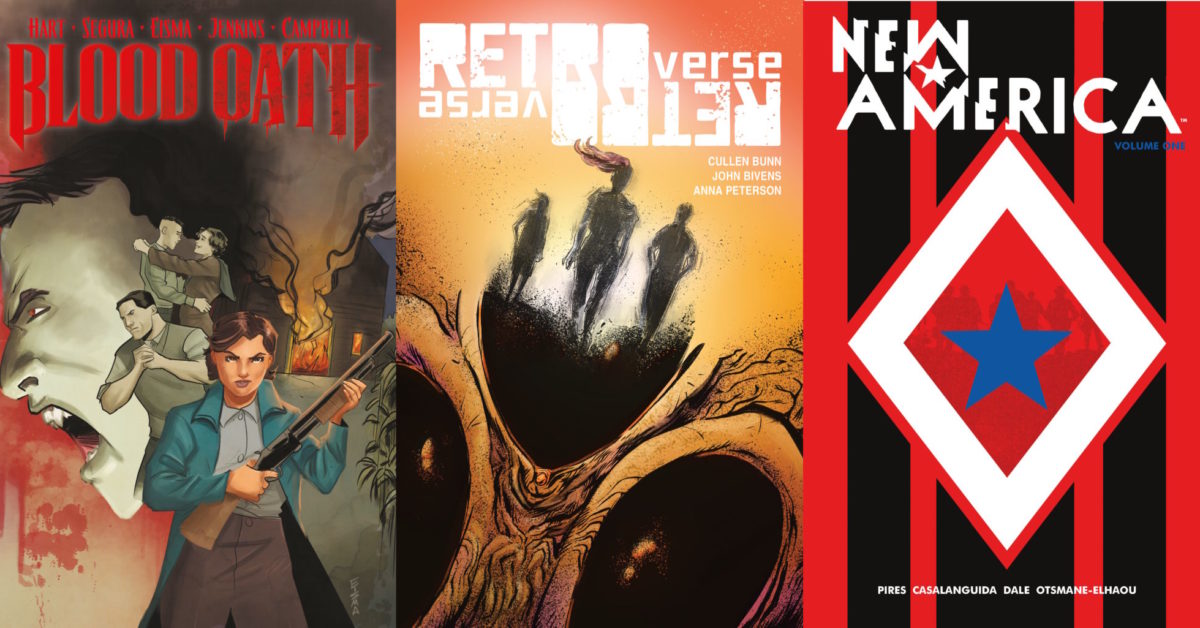 Retroverse, Blood Oath & New America Retroverse, Blood Oath & New America