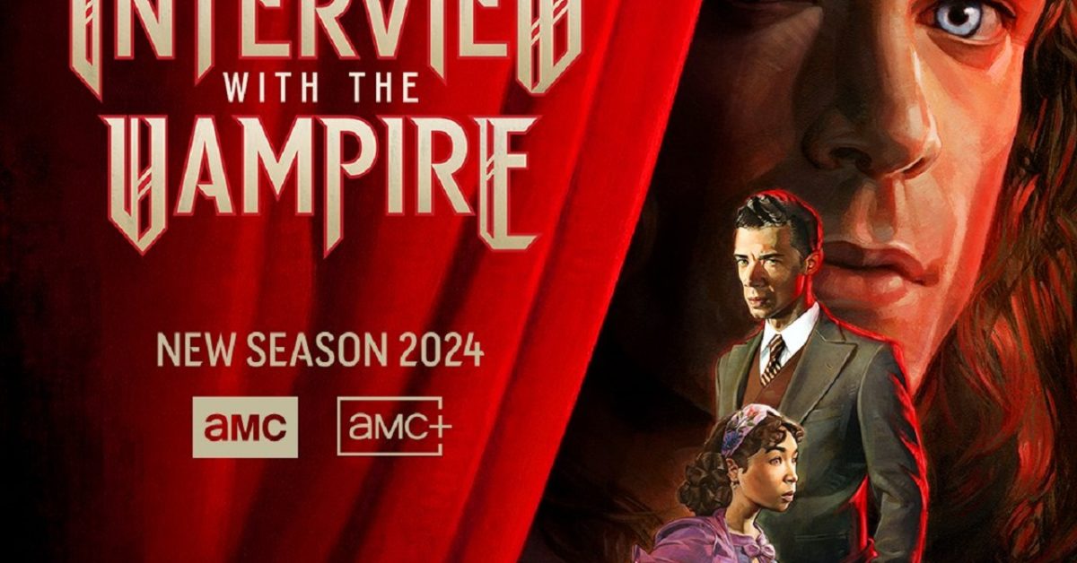 Interview With The Vampire Season 2 Key Art Poster Sets 2024 Return   F1fPPbUaQAYgM7g 1200x628 