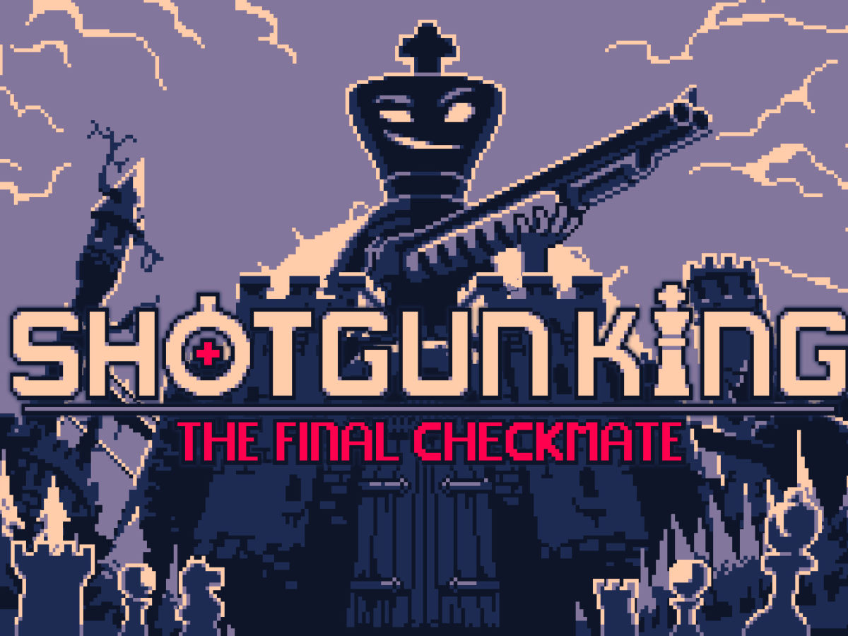 Shotgun King: The Final Checkmate - Full Gameplay Walkthrough 