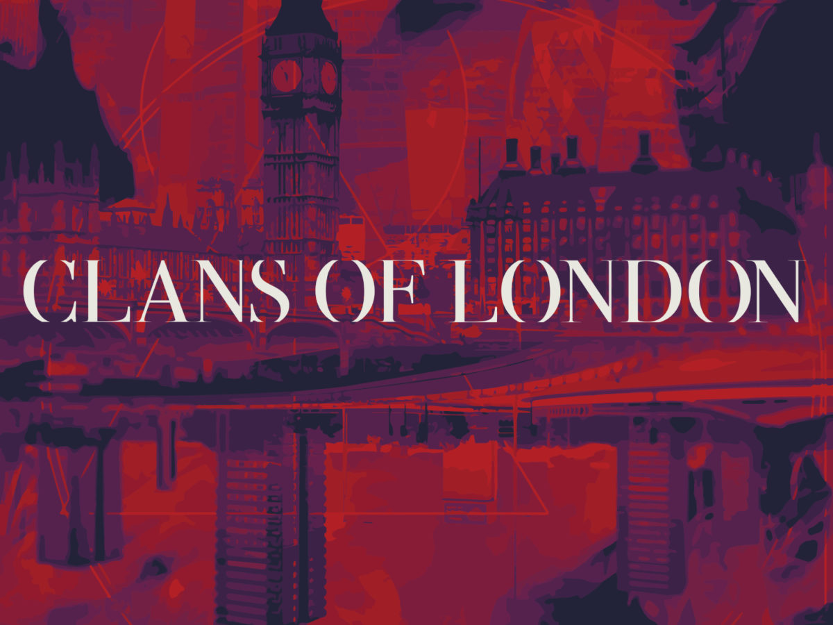 Do we have any infos on Clan of London ? : r/vtm