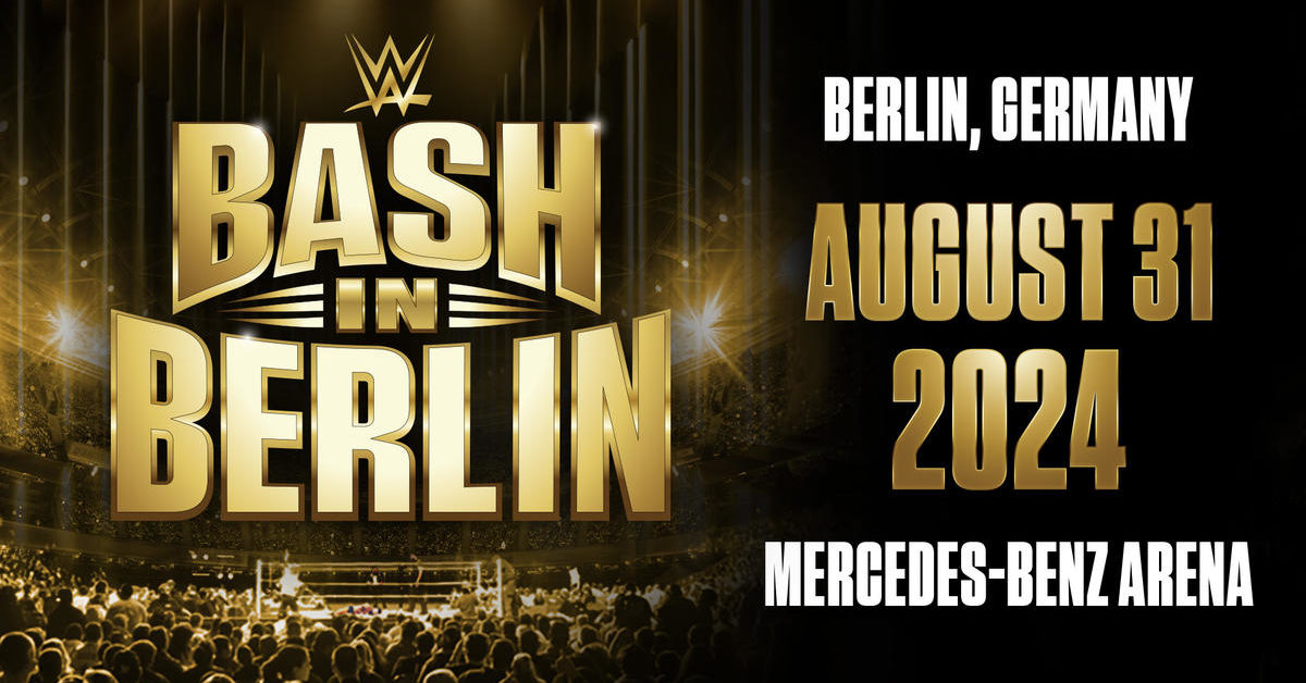 WWE Bash in Berlin WWE Brings First Major PLE to Germany