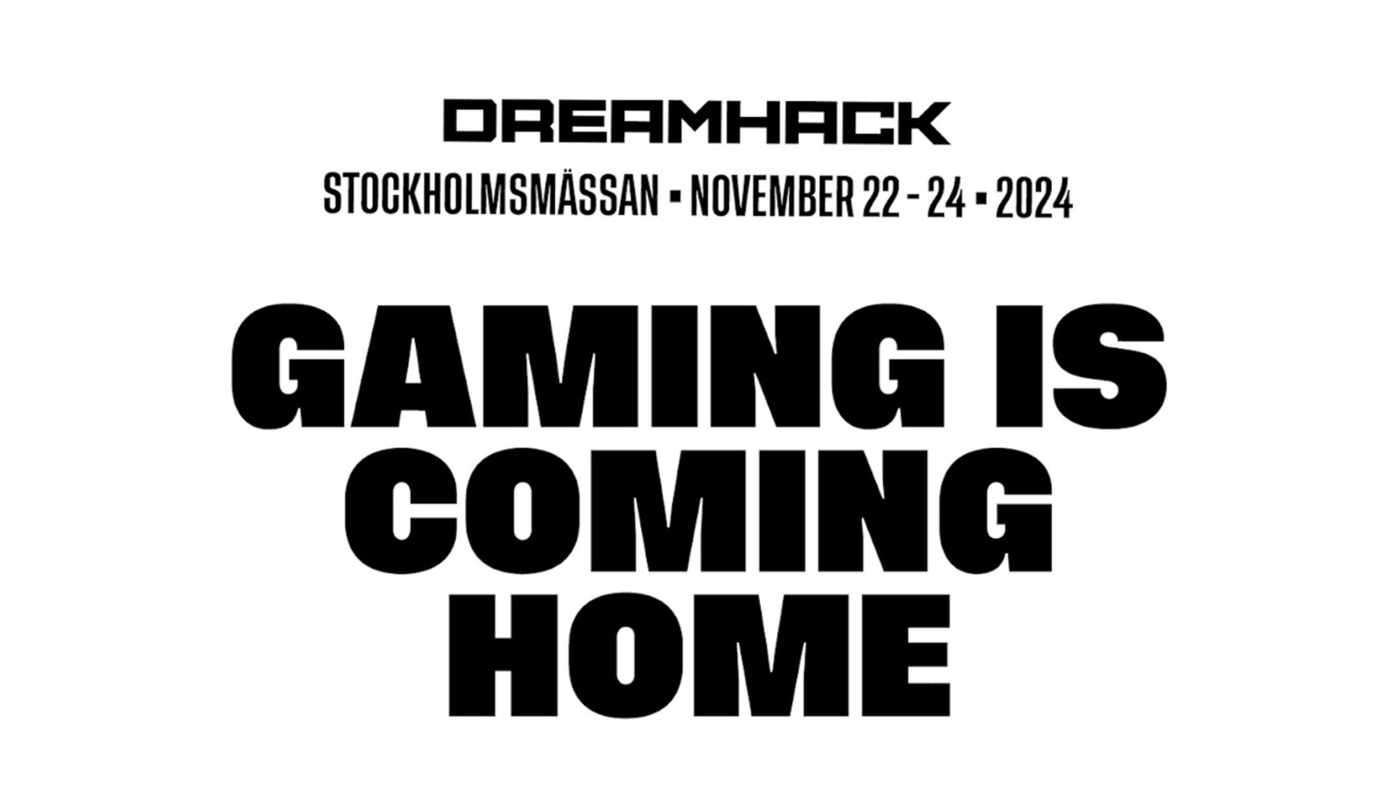 DreamHack Stockholm Revealed For European Expansion In 2024