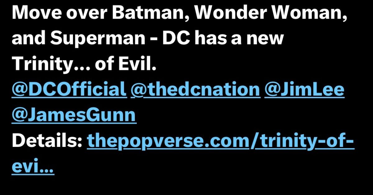 DC Comics To Launch A New Trinity Of Evil In 2024 But Who Are They   F Bdf6aa0AACtS9 1200x628 