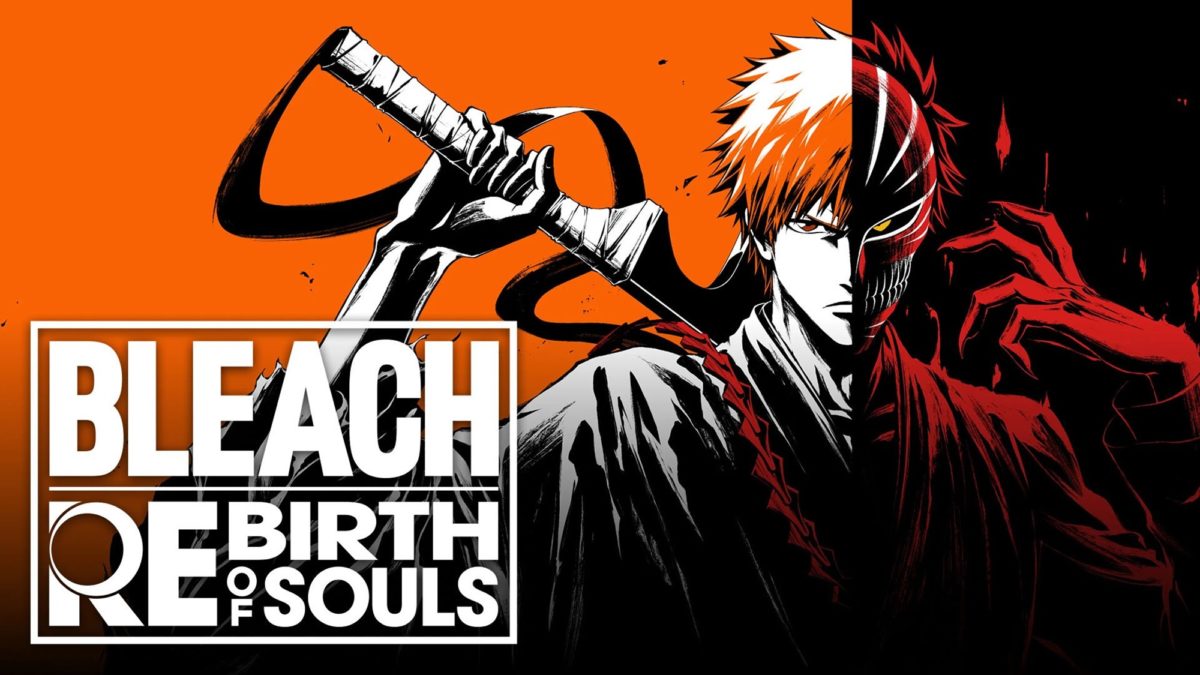 【BLEACH】 Rebirth of Souls B2ポスター BLEACH REBIRTH OF SOULS - Version 1.04 updates | Bandai