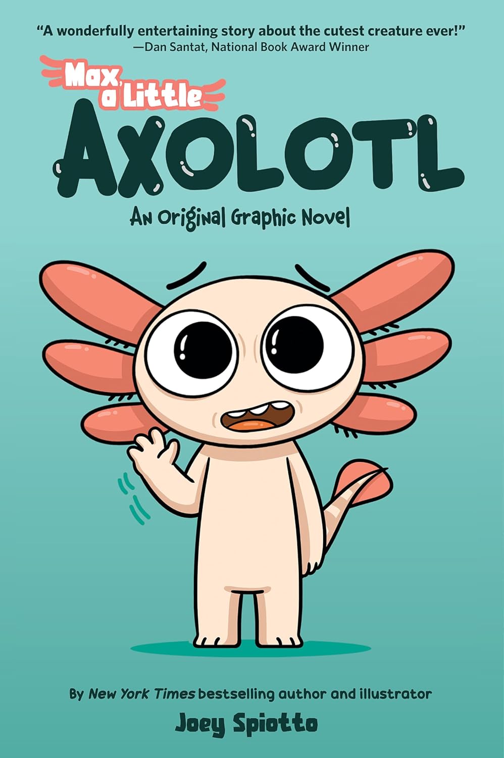 Max, a Little Axolotl is a Cute Middle Grade Graphic Novel for Fall