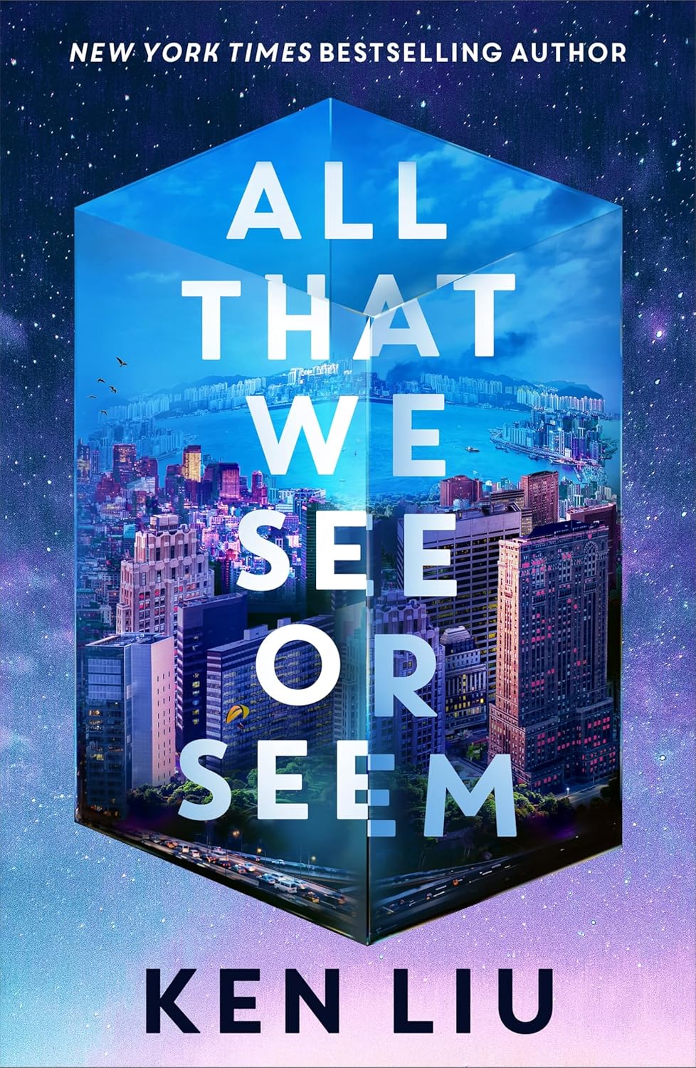 All That We See or Seem: Ken Liu Discusses His New Sci-Fi Thriller