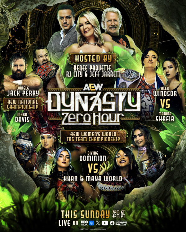 Graphic for AEW's "Dynasty Zero Hour," featuring several wrestlers including Jungle Jack Perry and Mark Davis. Hosts are Renee Paquette, RJ City, and Jeff Jarrett, with match details highlighted prominently.