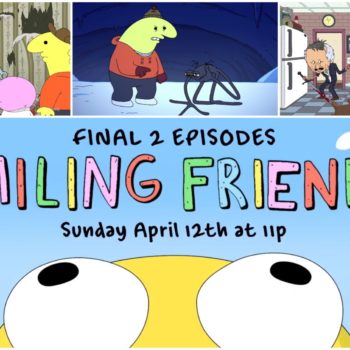 Smiling Friends Series Finale Thoughts: