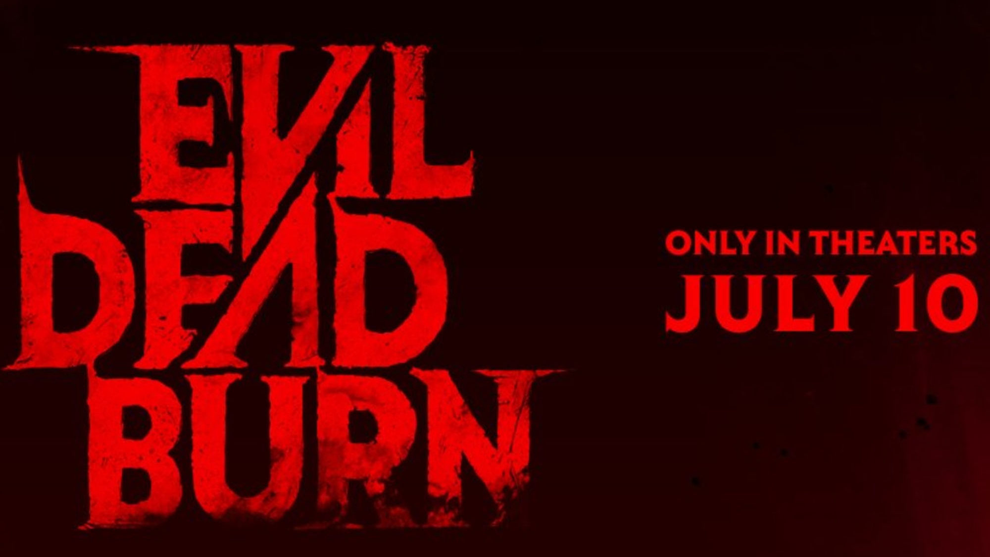 Evil Dead Burn: Date Announcement Teaser Confirms July 2026 Release