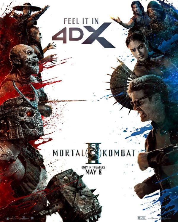 This promotional poster for 'Mortal Kombat II' features characters from the franchise, depicted in dynamic poses with vibrant splashes of red and blue. The tagline 'Feel it in 4DX' and release date 'Only in theaters May 8' are prominently displayed.